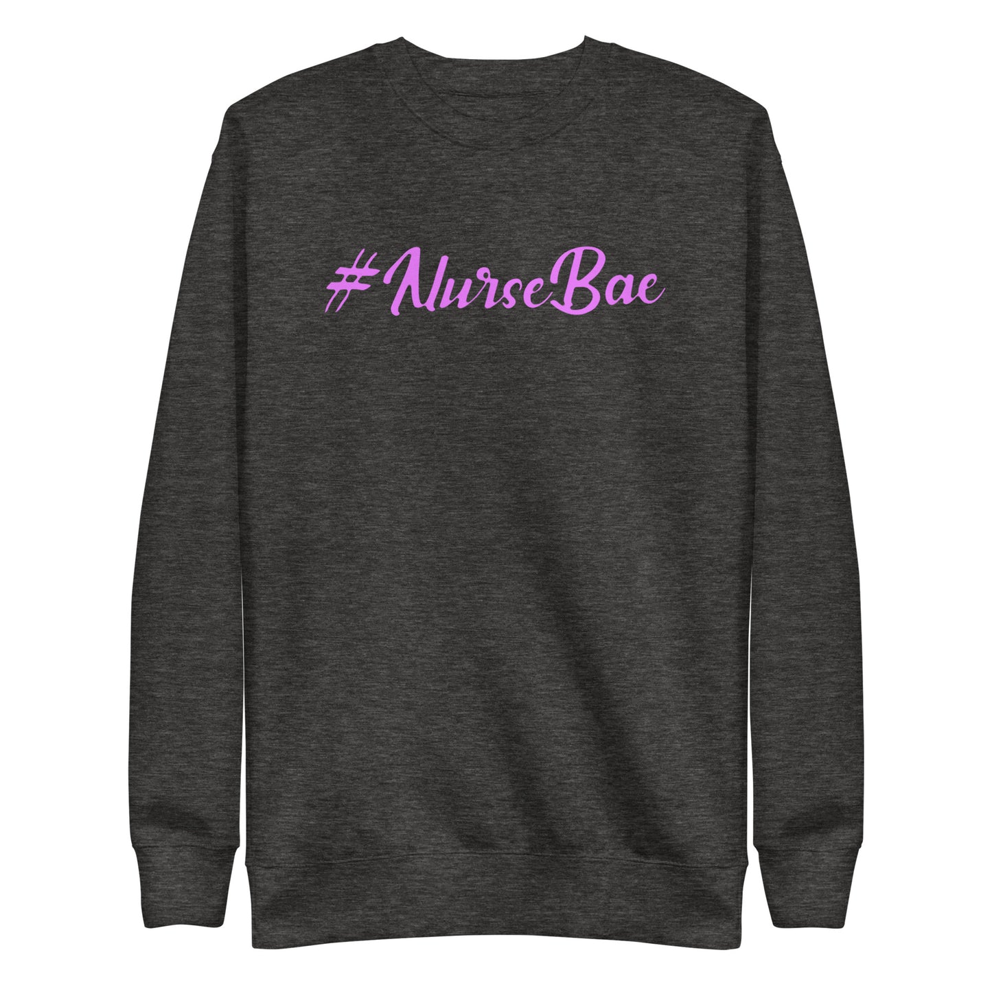 #NurseBae Sweatshirt