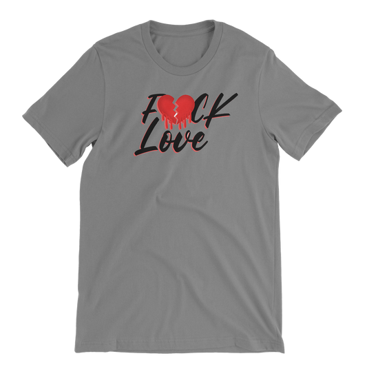 F*ck Love Short Sleeve T-shirt