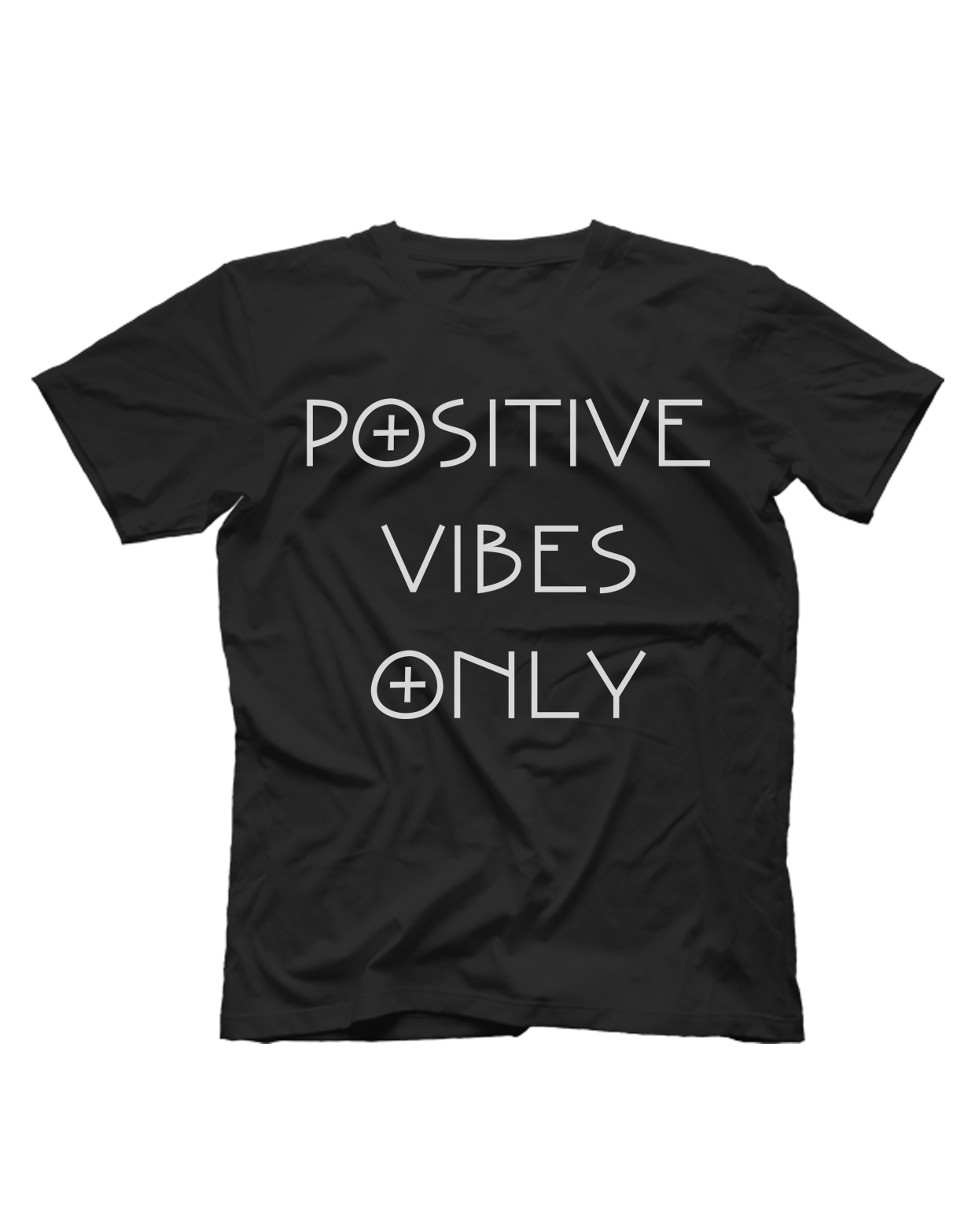 Positive Vibes Only Short Sleeve T-shirt