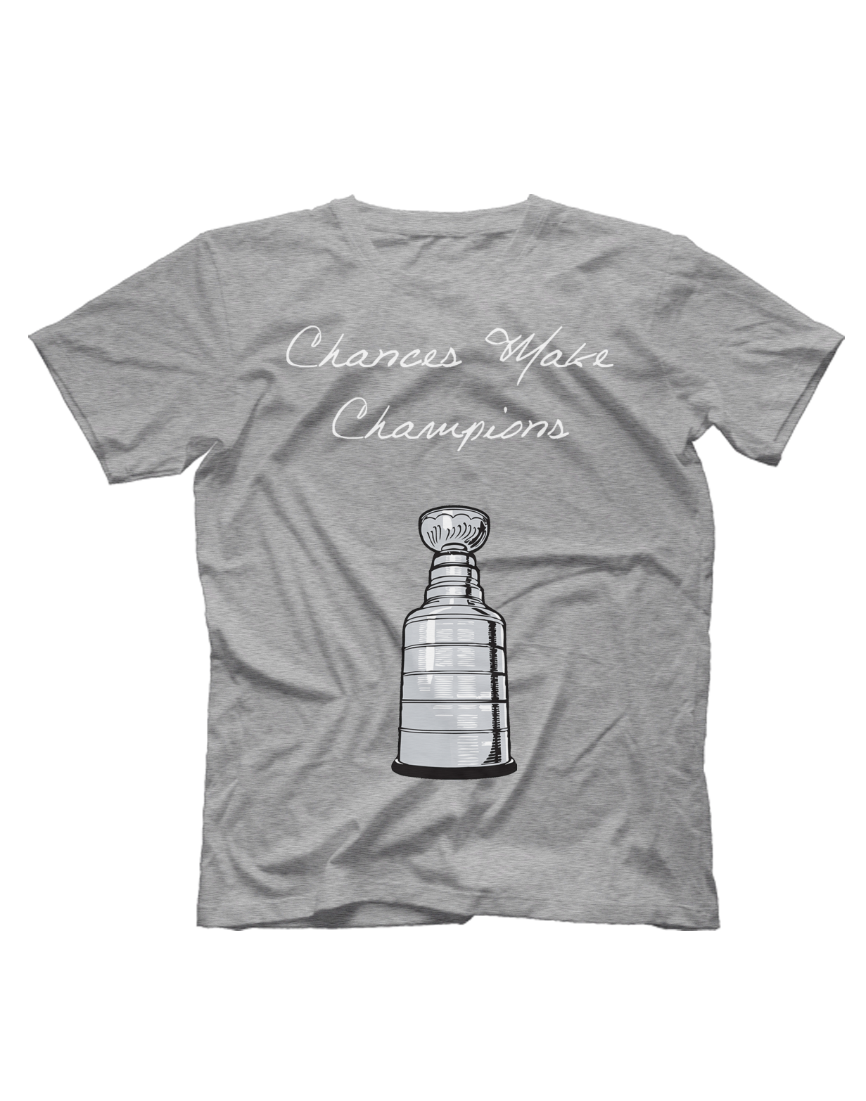 Chances Make Champions (NHL) Short Sleeve T-shirt
