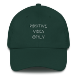 Positive Vibes Only Dad hat